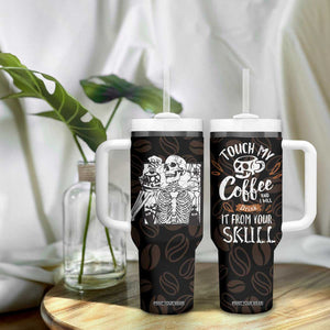 Skeleton Drinking Coffee Tumbler With Handle Touch My Coffee And I Will Drink It From Your Skull TB10 Print Your Wear