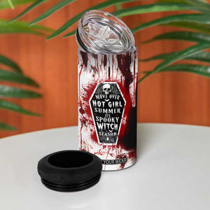 Horror Halloween 4 in 1 Can Cooler Tumbler Move Over Hot Girl Summer It's Spooky Bitch Season TB10 Print Your Wear