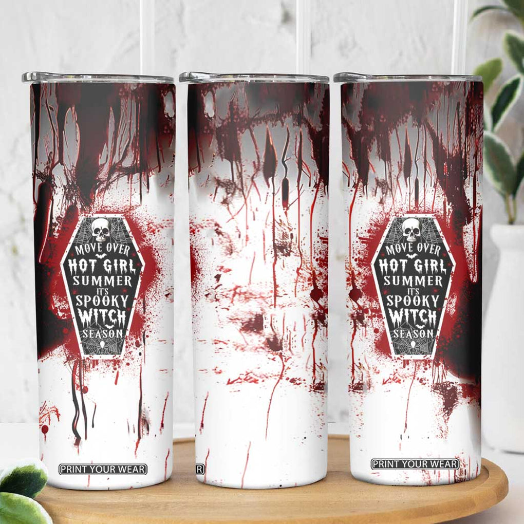 Horror Halloween Skinny Tumbler Move Over Hot Girl Summer It's Spooky Bitch Season TB10 Print Your Wear