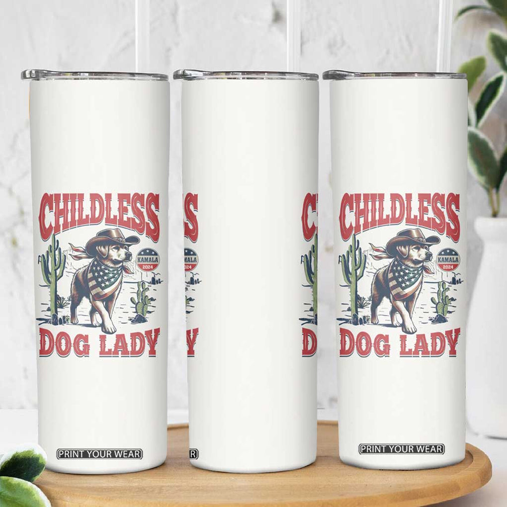 Childless Dog Ladies For Kamala Harris 2024 Skinny Tumbler Gifts for Pet Lovers TB10 Print Your Wear