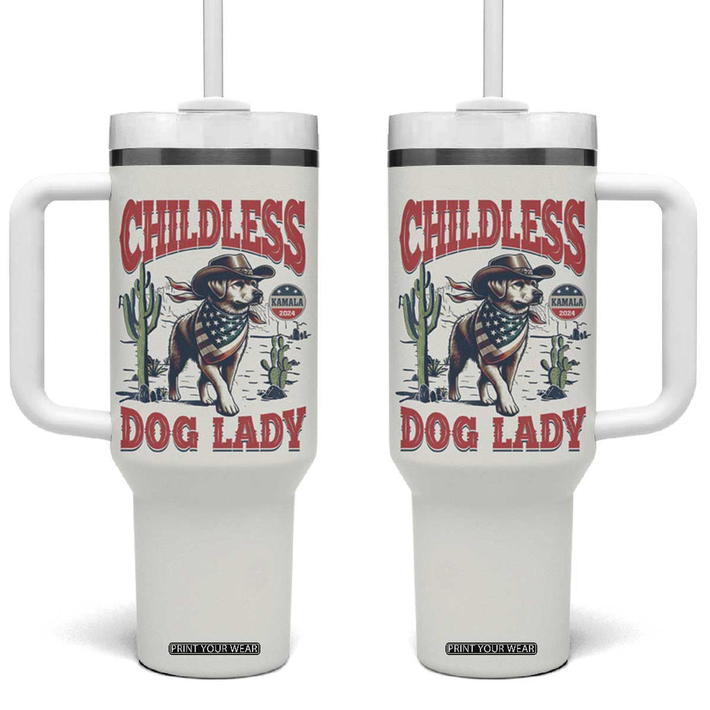 Childless Dog Ladies For Kamala Harris 2024 Tumbler With Handle Gifts for Pet Lovers TB10 One Size: 40 oz Cream Print Your Wear