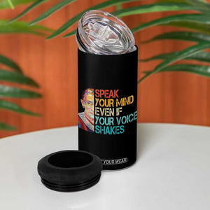 Ruth Bader Ginsburg RBG Quote 4 in 1 Can Cooler Tumbler Speak Your Mind Even If Your Voice Shakes Feminist Gifts Women TB10 Print Your Wear