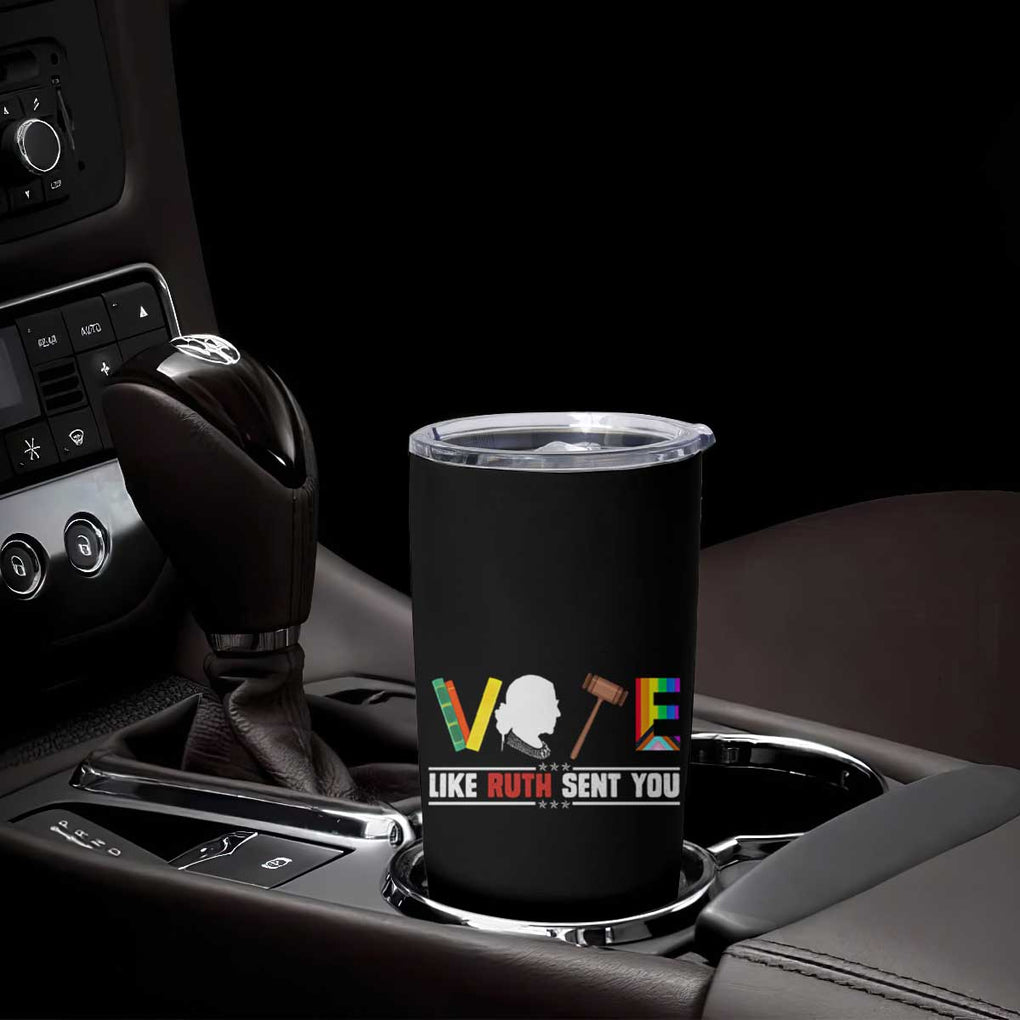 RBG Quote Tumbler Cup Vote Like Ruth Send You TB10 Print Your Wear