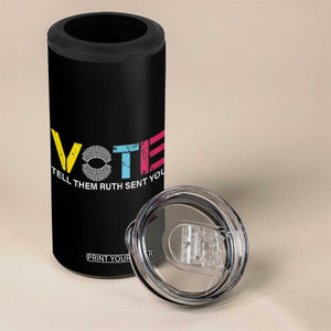 RBG Quote 4 in 1 Can Cooler Tumbler Vote Tell Them Ruth Send You TB10 Print Your Wear