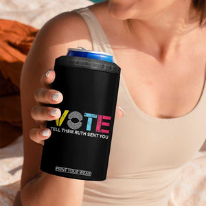 RBG Quote 4 in 1 Can Cooler Tumbler Vote Tell Them Ruth Send You TB10 Print Your Wear