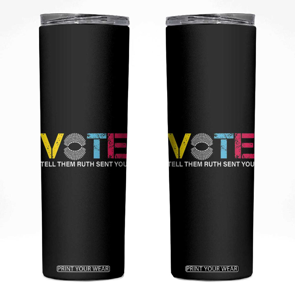 RBG Quote Skinny Tumbler Vote Tell Them Ruth Send You TB10 Black Print Your Wear