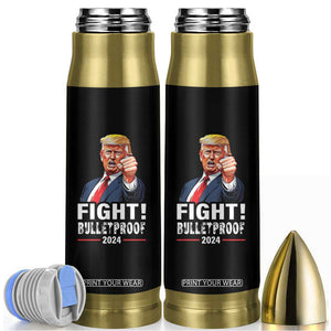 Trump 2024 Bullet Tumbler Fight BulletProof At Election Rally American TB10 Black Print Your Wear