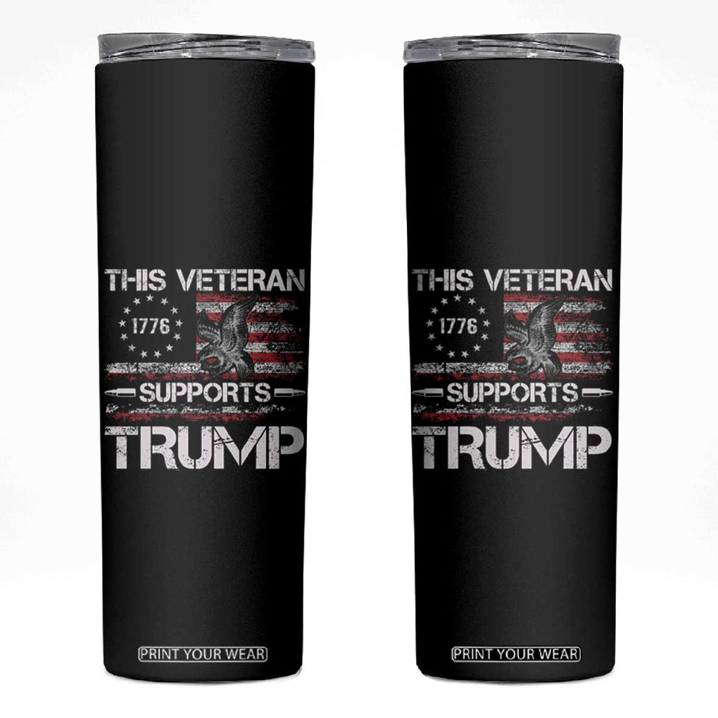 This Veteran Supports Trump 2024 Skinny Tumbler American Flag 4th Of July 45 47 TB10 Black Print Your Wear