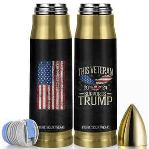 This Veteran Supports Trump 2024 Election Bullet Tumbler American Flag Eagle Grandpa Dad Gifts TB10 Black Print Your Wear