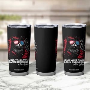 Harris Walz 2024 Election Tumbler Cup Mind Your Own Damn Business American Flag Cats For Kamala TB10 Print Your Wear