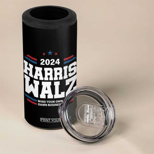 Harris Walz 2024 Election 4 in 1 Can Cooler Tumbler Mind Your Own Damn Business TB10 Print Your Wear