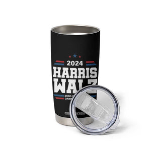 Harris Walz 2024 Election Tumbler Cup Mind Your Own Damn Business TB10 Print Your Wear