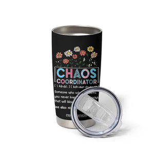 Chaos Coordinator Tumbler Cup Thank You Gift Christmas Gifts for Colleague Coworker Travel Mug TB10 Print Your Wear