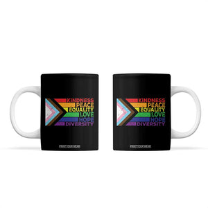 LGBTQ Pride Coffee Mug Kindness Peace Equality Love Hope Diversity Human Rights World Peace Supporter TB10 Black Print Your Wear