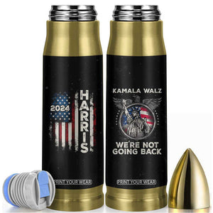 Kamala Harris Tim Walz 2024 Election Bullet Tumbler We're Not Going Back American Flag Eagle TB10 Black Print Your Wear