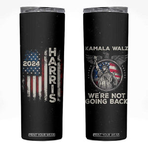 Kamala Harris Tim Walz 2024 Election Skinny Tumbler We're Not Going Back American Flag Eagle TB10 Black Print Your Wear