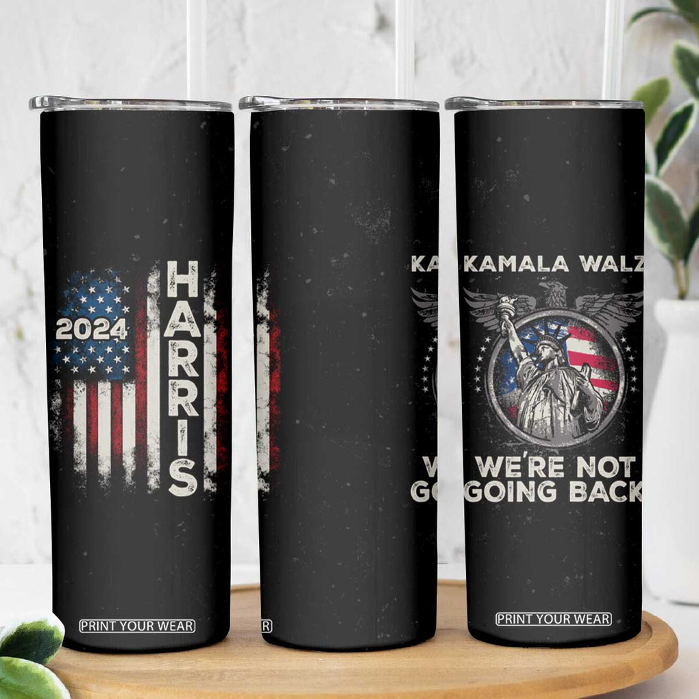 Kamala Harris Tim Walz 2024 Election Skinny Tumbler We're Not Going Back American Flag Eagle TB10 Print Your Wear