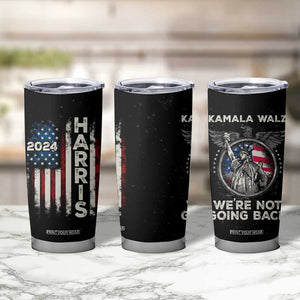 Kamala Harris Tim Walz 2024 Election Tumbler Cup We're Not Going Back American Flag Eagle TB10 Print Your Wear