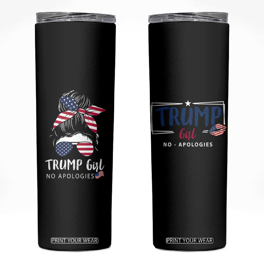 Trump Girl Skinny Tumbler No Apologies American Messy Bun US Flag President Election TB10 Black Print Your Wear