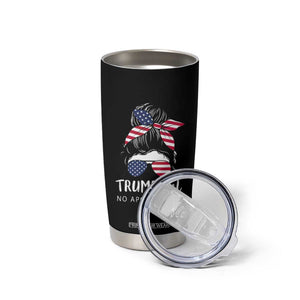 Trump Girl Tumbler Cup No Apologies American Messy Bun US Flag President Election TB10 Print Your Wear