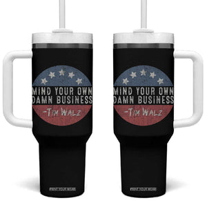 Harris Walz 2024 Election Tumbler With Handle Mind Your Own Damn Business TB10 One Size: 40 oz Black Print Your Wear