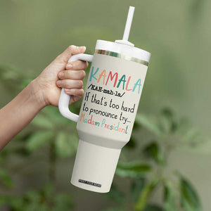 Harris 2024 Election Tumbler With Handle Kamala If That's Too Hard To Pronounce Try Madam President TB10 Print Your Wear