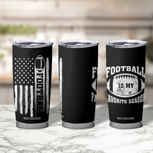 Football Tumbler Cup Game Day Football Is My Favorite Season Sport Team US American Flag Patriotic TB10 Print Your Wear