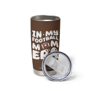 Football Mom Tumbler Cup Game Day Football Season For Moms TB10 Print Your Wear