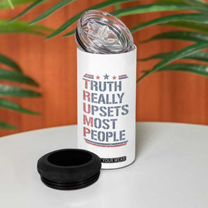 Trump 2024 4 in 1 Can Cooler Tumbler Truth Really Upsets Most People Vintage Distressed TB10 Print Your Wear