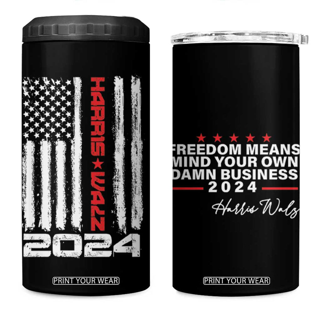 Kamala Harris Tim Walz 2024 Election 4 in 1 Can Cooler Tumbler Freedom Means Mind Your Own Damn Business American Flag TB10 One Size: 16 oz Black Print Your Wear