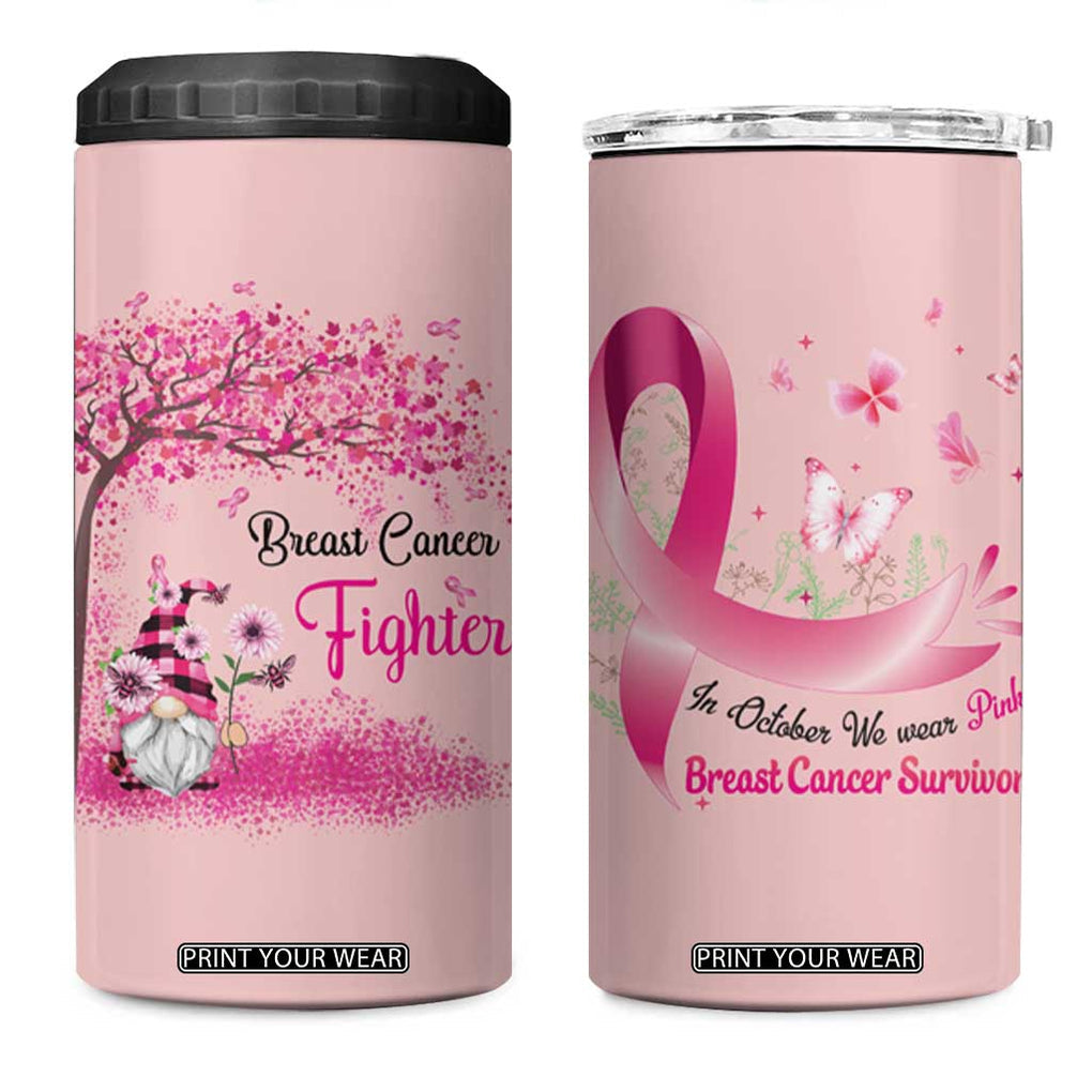 Breast Cancer Awareness 4 in 1 Can Cooler Tumbler In October We Wear Pink Cute Gnome TB10 One Size: 16 oz Pink Print Your Wear