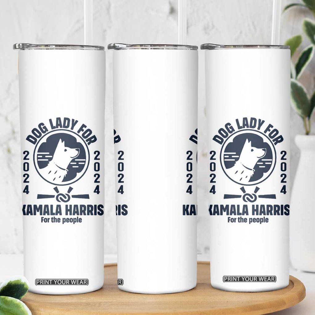 Childless Dog Lady Kamala Skinny Tumbler Harris For The People President 2024 Feminist Womens Power TB10 Print Your Wear