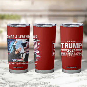 Trump 2024 Legend Tumbler Cup Trump Assassination Attempt Make America Strong Again Unstoppable Trump Shot American Flag TB10 Print Your Wear