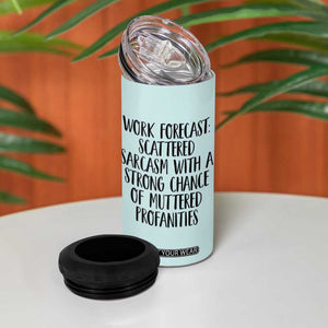 Funny Coworker Gifts 4 in 1 Can Cooler Tumbler Work Forecast Sarcastic Gag Present for Boss Employer Teal Mint TB10 Print Your Wear