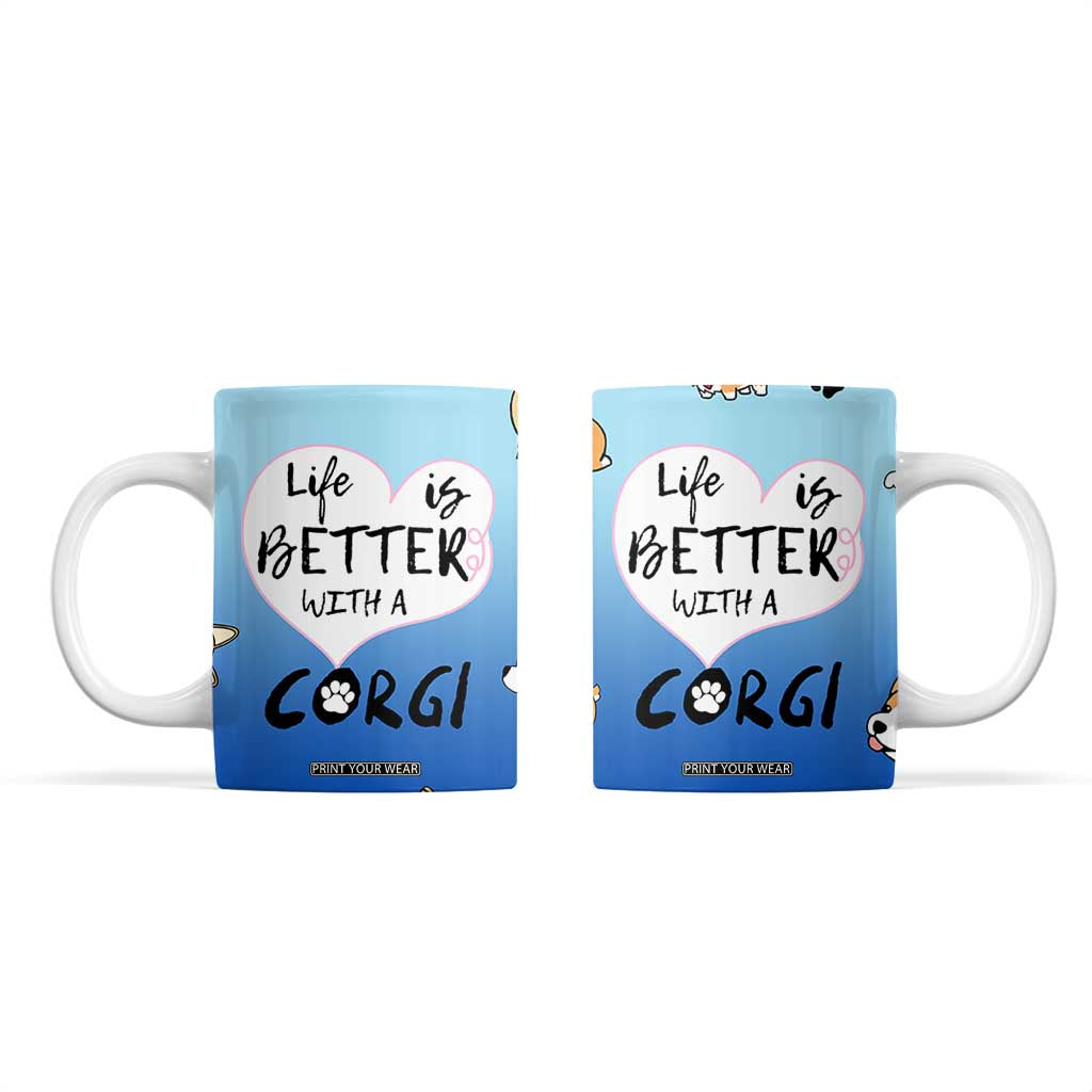 Funny Corgi Coffee Mug Cute Dog Lovers Gift Life Is Better With Corgi TB10 Blue Print Your Wear