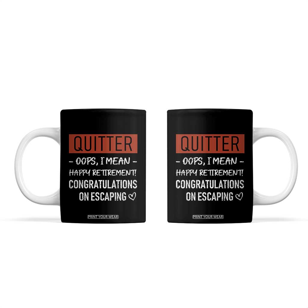 Funny Retirement Gifts Coffee Mug Coworker Leaving Goodbye Gift TB10 Black Print Your Wear