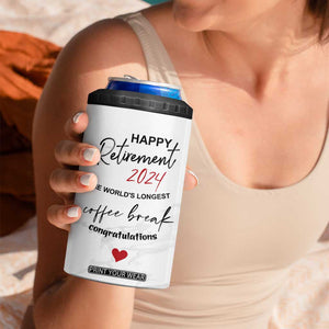 Happy Retirement 2024 4 in 1 Can Cooler Tumbler Officially Retired Gag Gifts for Coworker Lady Boss Friend Dad Mom Teacher Grandma Christmas TB10 Print Your Wear