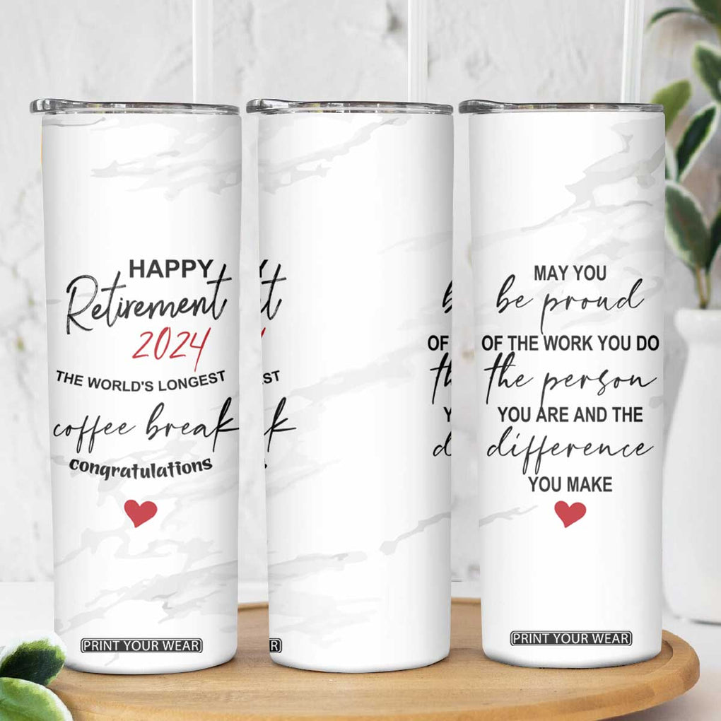 Happy Retirement 2024 Skinny Tumbler Officially Retired Gag Gifts for Coworker Lady Boss Friend Dad Mom Teacher Grandma Christmas TB10 Print Your Wear