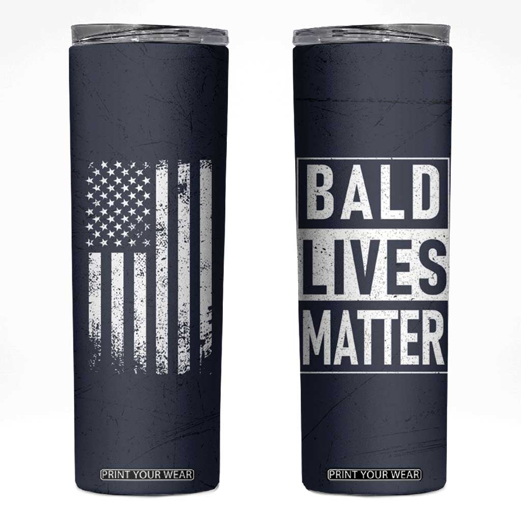 Funny Dad Gifts Skinny Tumbler Bald Lives Matter Gag Gift Rude Mug TB10 Navy Print Your Wear