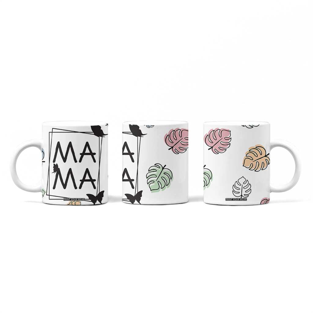 Gift For Mama Coffee Mug Great Mothers Day Gift TB10 Print Your Wear