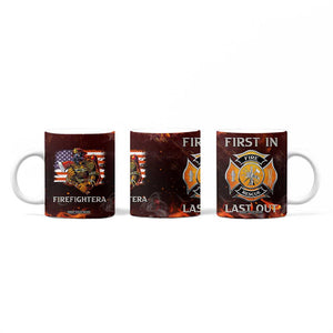 Firefighter Gifts For Men Coffee Mug First In Last Out American Flag TB10 Print Your Wear