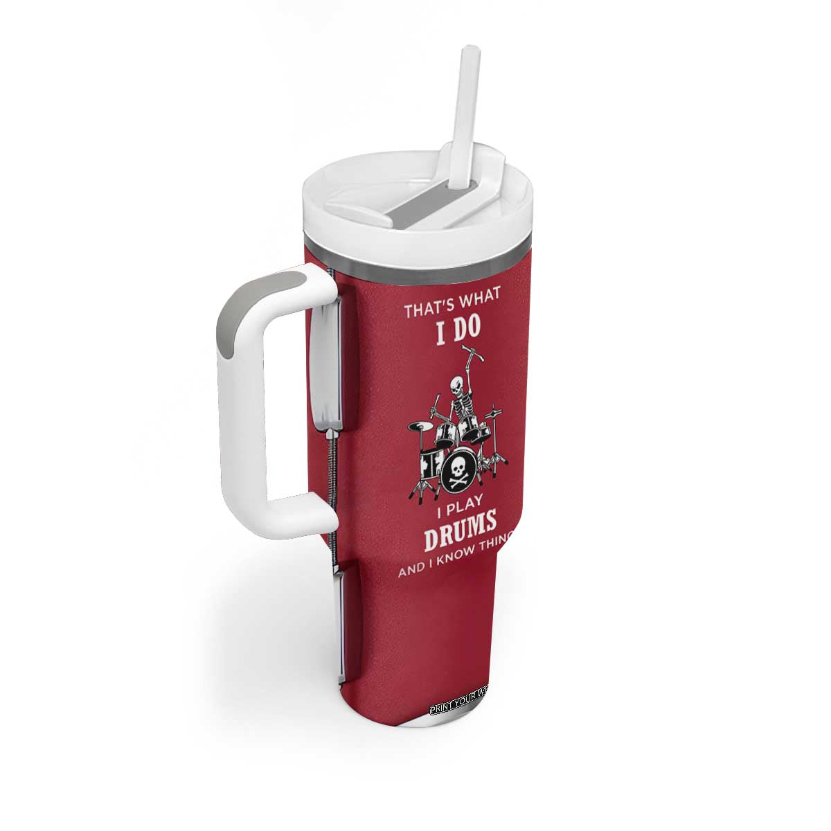 Skeleton Drummer Tumbler With Handle Thats What I Do I Play Drums Gifts For Drummers Percussionists TB10 Print Your Wear