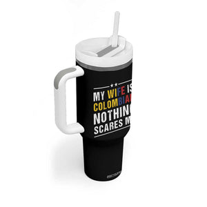 Gift for Colombian Husband Father Dad Birthday Tumbler With Handle My Wife Is Colombian Nothing Scares Me Colombia Coffee Cup Tea TB10 Print Your Wear