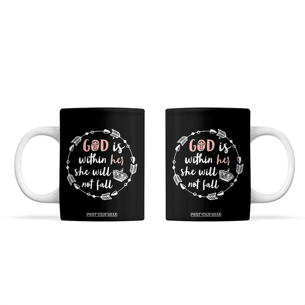 Religious Gift For Her Coffee Mug God Is Within Her She Will Not Fall Bible Verse TB10 Black Print Your Wear