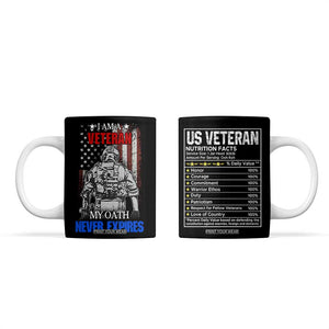 US Veteran Coffee Mug I am A Veteran My Oath Never Expires Distressed US Flag TB10 Black Print Your Wear
