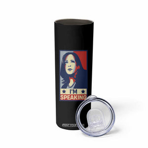 Kamala Madam President Skinny Tumbler I'm Speaking Nasty Quote Biden 2020 TB10 Print Your Wear