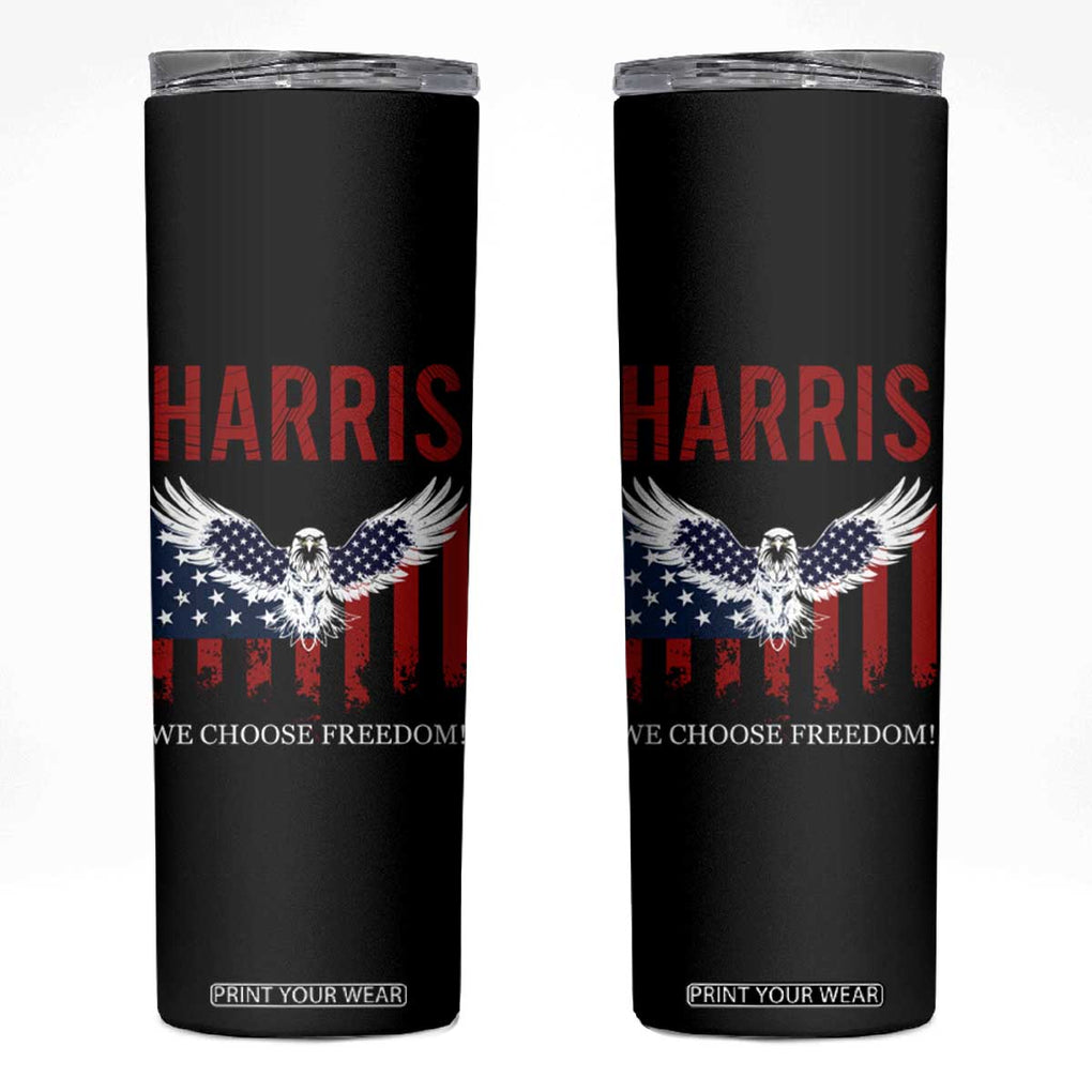 Harris 2024 Election Skinny Tumbler We Choose Freedom Madam President US Flag Eagle TB10 Black Print Your Wear