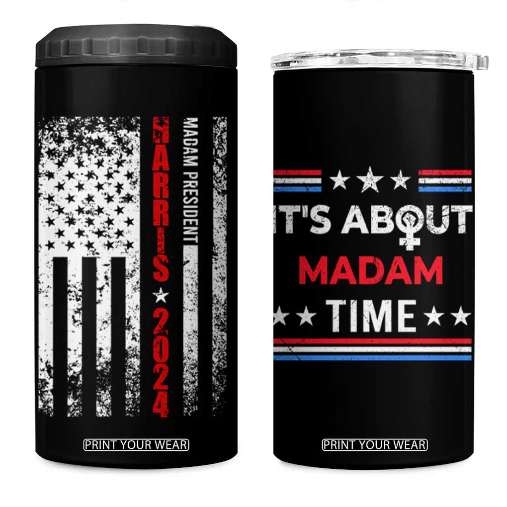 Harris 2024 Election 4 in 1 Can Cooler Tumbler It's About Madam Time President Feminist Womens American Flag TB10 One Size: 16 oz Black Print Your Wear