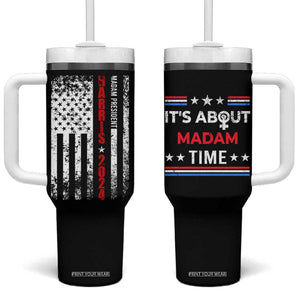 Harris 2024 Election Tumbler With Handle It's About Madam Time President Feminist Womens American Flag TB10 One Size: 40 oz Black Print Your Wear