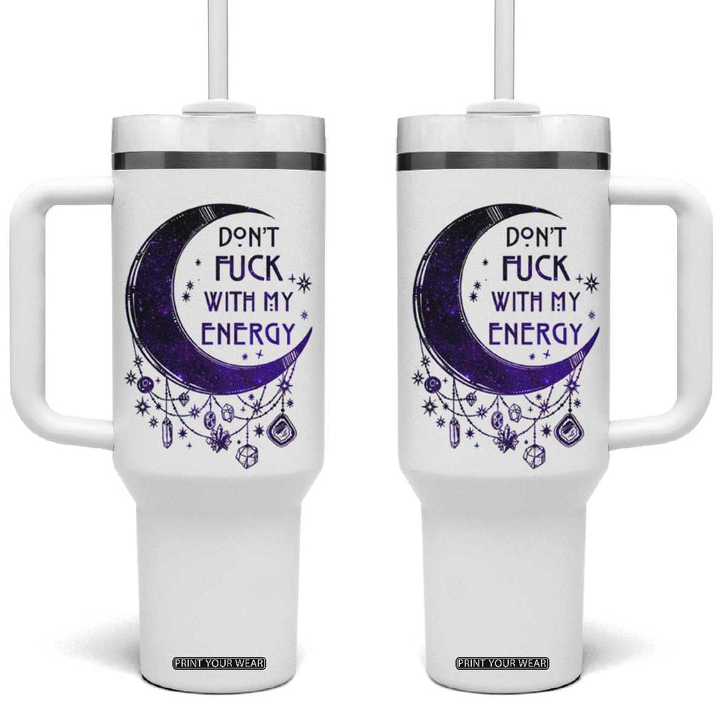 Witchy Celestial Tumbler With Handle Don't Fu*k with my Energy Witchcraft Moon TB10 One Size: 40 oz White Print Your Wear